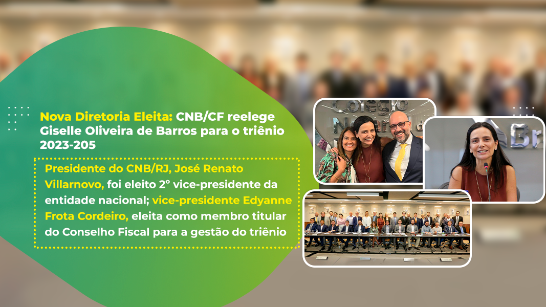 Nova Diretoria Eleita: CNB/CF Reelege Giselle Oliveira De Barros Para O Triênio 2023-2025